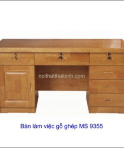 Bàn làm việc gỗ ghép MS 9355 Giá 1m2 = 5.000.000