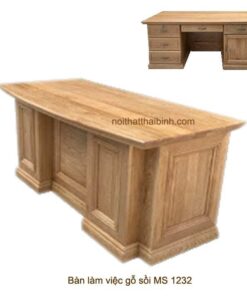 Bàn làm việc gỗ sồi MS 1231 Giá bán = 17.000.000 đ giàm còn = 15.000.000 đ