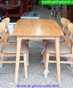 Bộ bàn ăn gỗ cao su MS 9676 Giá = 3.700.000