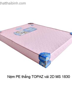 Nệm PE thẳng TOPAZ vải 2D dầy 10cm MS 1831